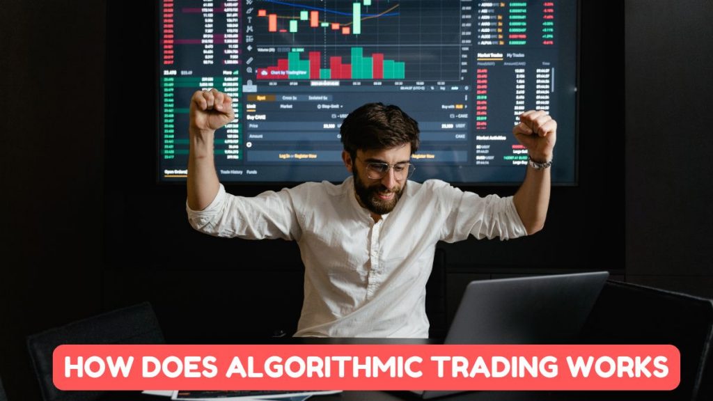 What Is Market Making and How Does it Work in Algorithmic Trading? How Does Algorithmic Trading works